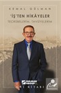 'İş'ten Hikayeler Tecrübelerim, Tavsiyelerim