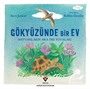Gökyüzünde Bir Ev