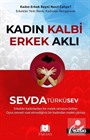 Kadın Kalbi Erkek Aklı