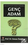 Genç Adam: İmanı, Heyecanı, İdeali, Kimliği ve Hedefleriyle (Çanta Boy)
