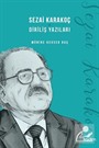 Sezai Karakoç ve Diriliş Yazıları