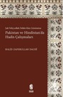 Şah Veliyyullah Dehlevî'den Günümüze Pakistan ve Hindistan'da Hadis Çalışmaları