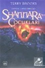 Shannara'nın Çocukları (Shannara'nın Mirası 1.Cilt)