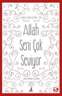 Allah Seni Çok Seviyor