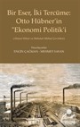 Bu Eser, İki Tercüme: Otto Hübner'in 'Ekonomi Politik'i