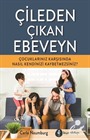 Çileden Çıkan Ebeveyn