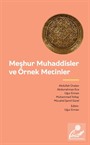 Meşhur Muhaddisler ve Örnek Metinler