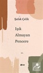Işık Almayan Pencere