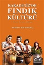 Karadeniz'de Fındık Kültürü