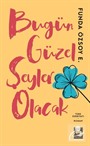 Bugün Güzel Şeyler Olacak