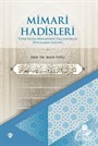 Mimari Hadisleri Türk İslam Mimarisini Taçlandıran Peygamber Sözleri