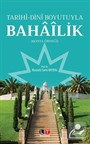 Tarihî-Dinî Boyutuyla Bahaîlik