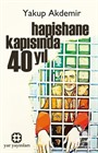 Hapishane Kapısında 40 Yıl