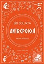 Bir Solukta Antropoloji