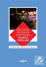 Kültürel Değerler Açısından Kaşkay Türkleri