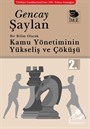 Bir Bilim Olarak Kamu Yönetiminin Yükselişi ve Çöküşü
