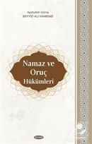 Namaz ve Oruç Hükümleri