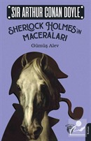 Sherlock Holmes'in Maceraları / Gümüş Alev
