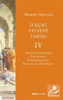 İlkçağ Felsefe Tarihi 4 / Helenistik Dönem Felsefesi: Epikurosçular, Stoacılar, Septikler