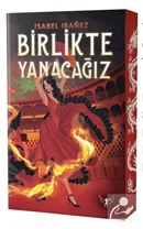 Birlikte Yanacağız