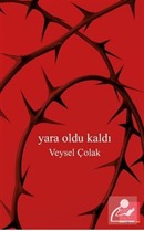 Yara Oldu Kaldı