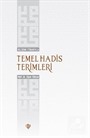 Gelişimi İtibarıyla Temel Hadis Terimleri