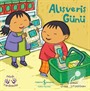 Alışveriş Günü / Minik Yardımcılar