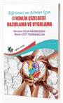 Eğitimci ve Aileler İçin Etkinlik Çizelgesi Hazırlama ve Uygulama