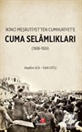 İkinci Meşrutiyet'ten Cumhuriyet'e Cuma Selamlıkları (1908-1924)