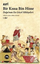 Bir Kıssa Bin Hisse: Doğu'nun En Güzel Hikayeleri (1. Cilt)