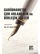 Garibname'de Çok Anlamlılık ve Birleşik Fiiller