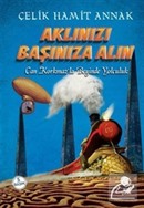 Aklınızı Başınıza Alın