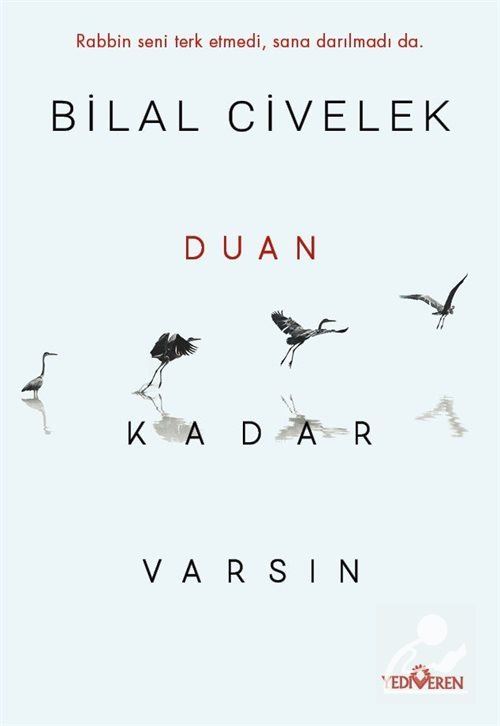 Duan Kadar Varsın