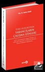 Türk Hukukunda Yabancıların Çalışma İzinleri