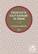 Tasavvufta Kalp Kavramı ve Önemi