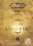 İhyau Ulûmi'd-Dîn (5. Cilt)