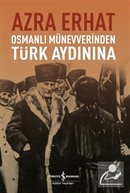 Osmanlı Münevverinden Türk Aydınına