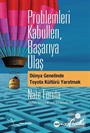 Problemleri Kabullen, Başarıya Ulaş