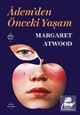 Adem'den Önceki Yaşam