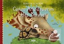 Canım Arkadaşlarım Hep Beraber (Karton Kapak)