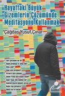 Hayattaki Büyük Gizemlerin Çözümünde Meditasyonu Kullanmak