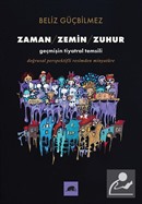 Zaman / Zemin / Zuhur