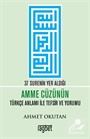 37 Surenin Yer Aldığı Amme Cüzünün Türkçe Anlamı ile Tefsir ve Yorumu