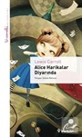 Alice Harikalar Diyarında - Livaneli Kitaplığı
