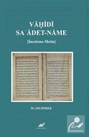 Vahidi: Saʿadet-name (İnceleme-Metin)