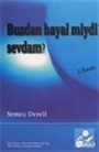 Buzdan Hayal miydi Sevdam?