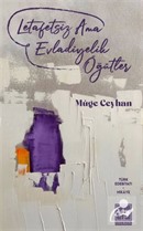 Letafetsiz Ama Evladiyelik Öğütler