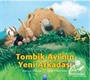 Tombik Ayı'nın Yeni Arkadaşı
