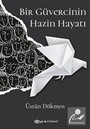 Bir Güvercinin Hazin Hayatı