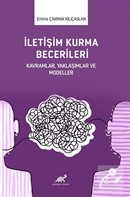 İletişim Kurma Becerileri Kavramlar, Yaklaşımlar ve Modeller
